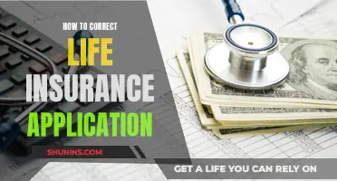 Correcting Life Insurance Applications: A Simple Guide