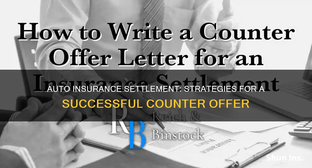 how to counter offer an auto insurance settlement