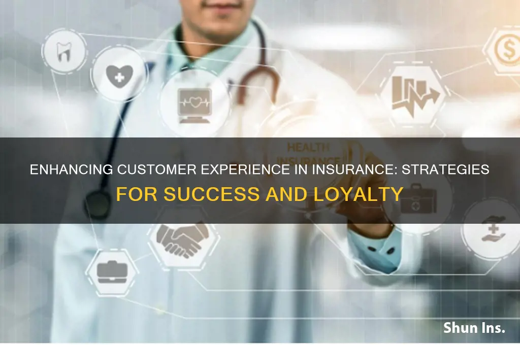 how to create a better customer experience in insurance industry