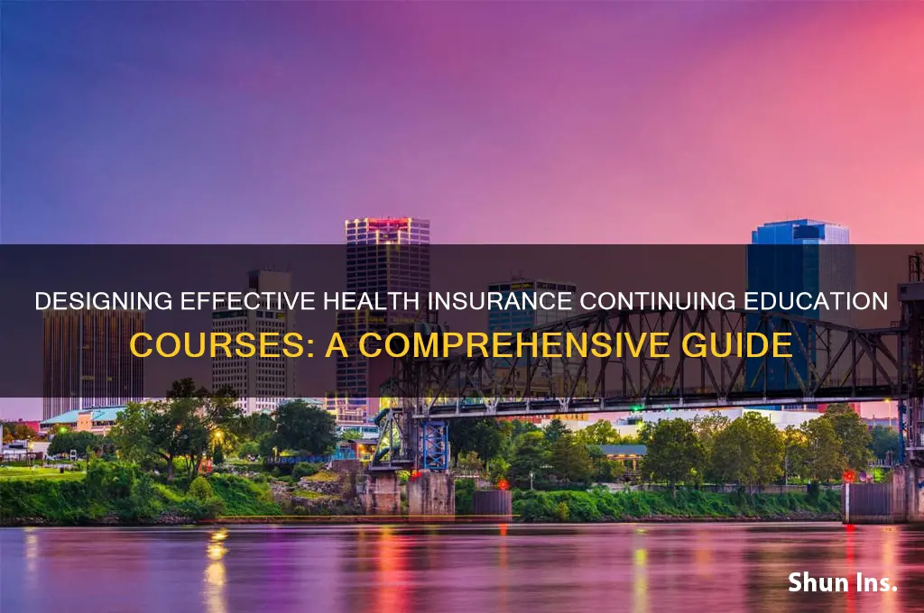 how to create a health insurance continuing education courses
