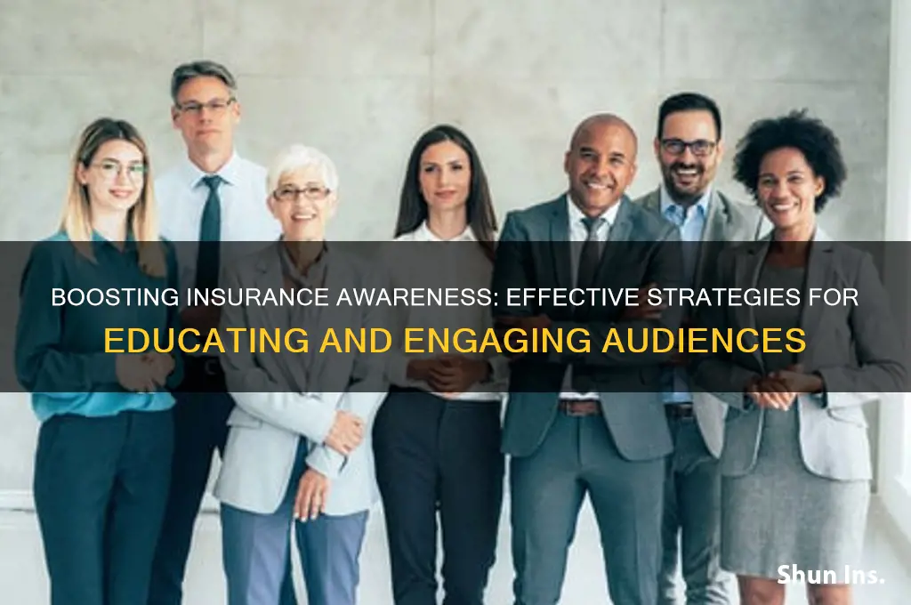 how to create awareness about insurance