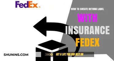 Create FedEx Return Labels with Insurance: A Step-by-Step Guide