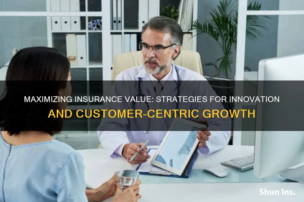 how to create value in insurance