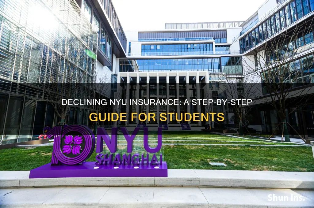 how to decline nyu insurance