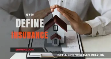 Understanding Insurance: A Comprehensive Guide to Defining Coverage and Protection