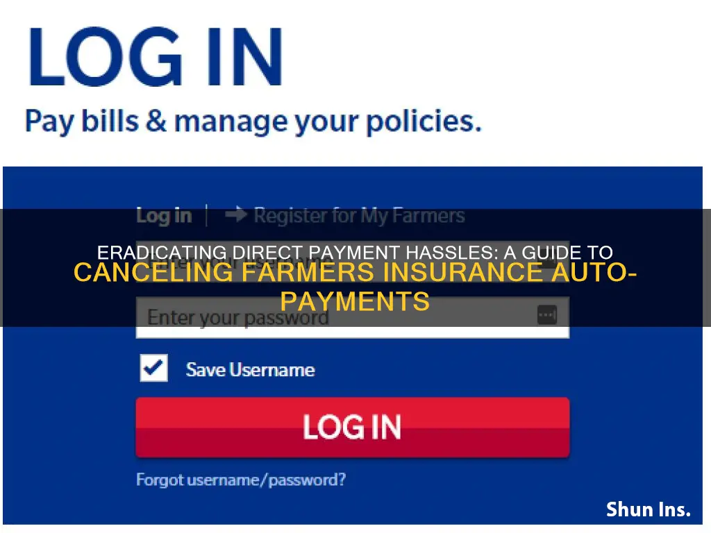 how to delete direct payment from farmers insurance