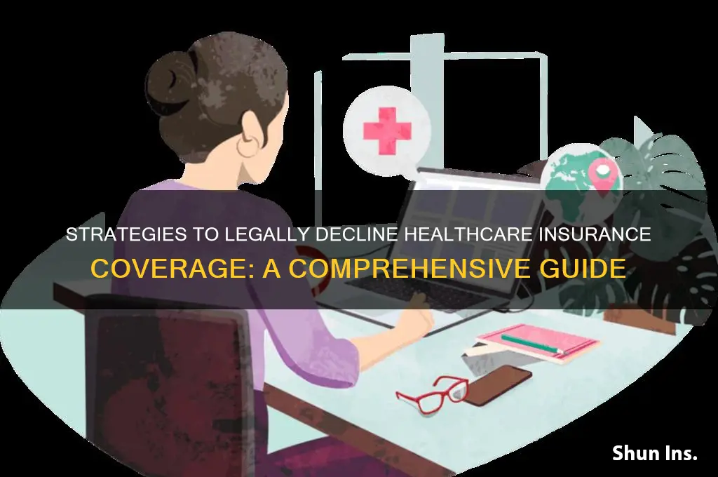 how to deny healthcare insurance