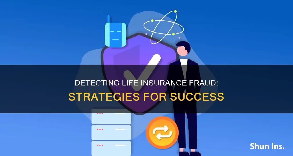 how to detect life insurance fraud