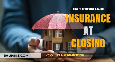 Understanding Hazard Insurance: A Guide to Closing Costs and Coverage