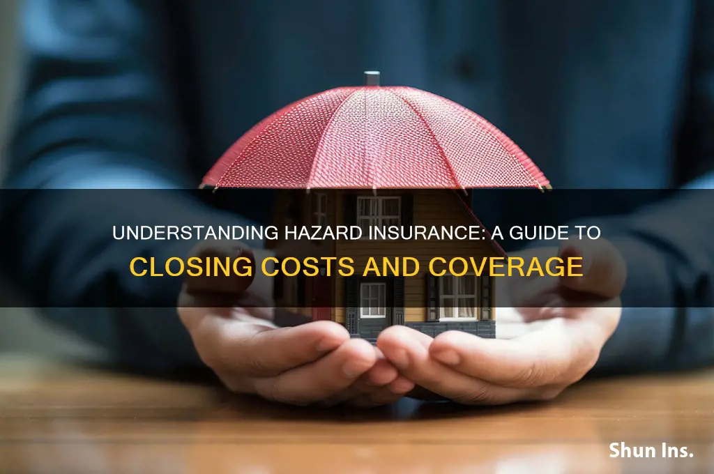 how to determine hazard insurance at closing