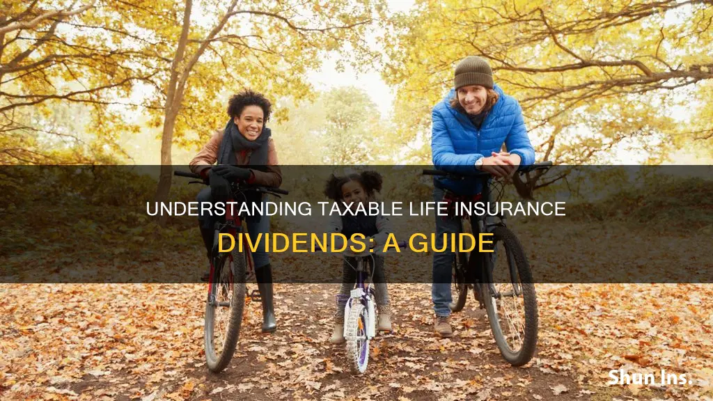 how to determine if life insurance dividends are taxabble