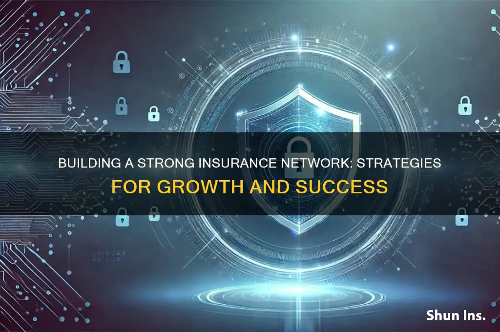how to develop insurance network
