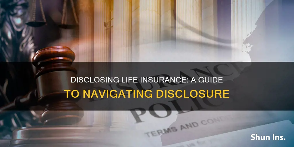 how to disclose life insurance