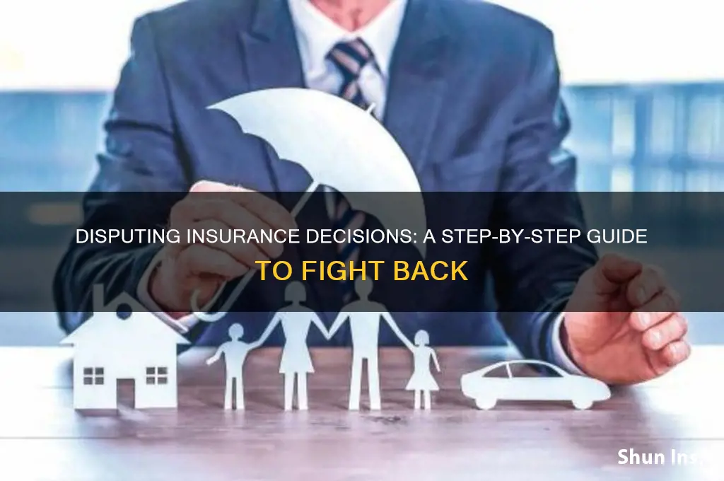 how to dispute an insurance decision