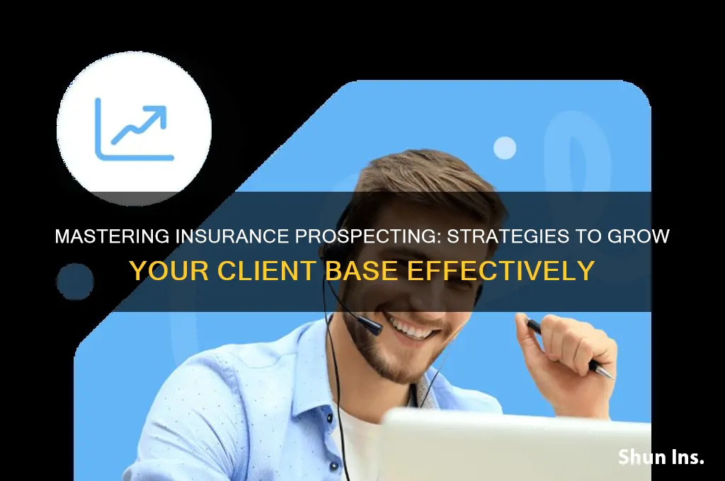 how to do prospecting in insurance