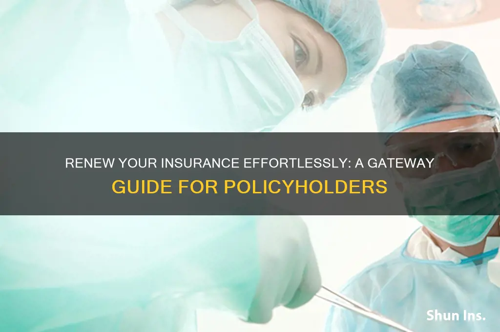 how to do renew insurance through gateway