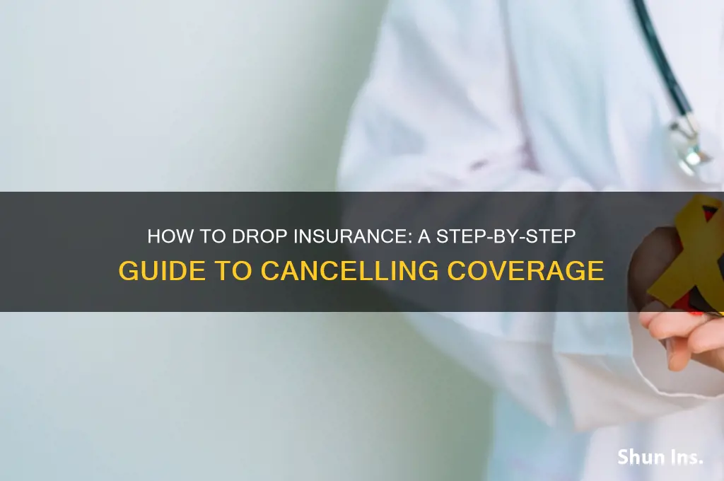 how to drop insurance