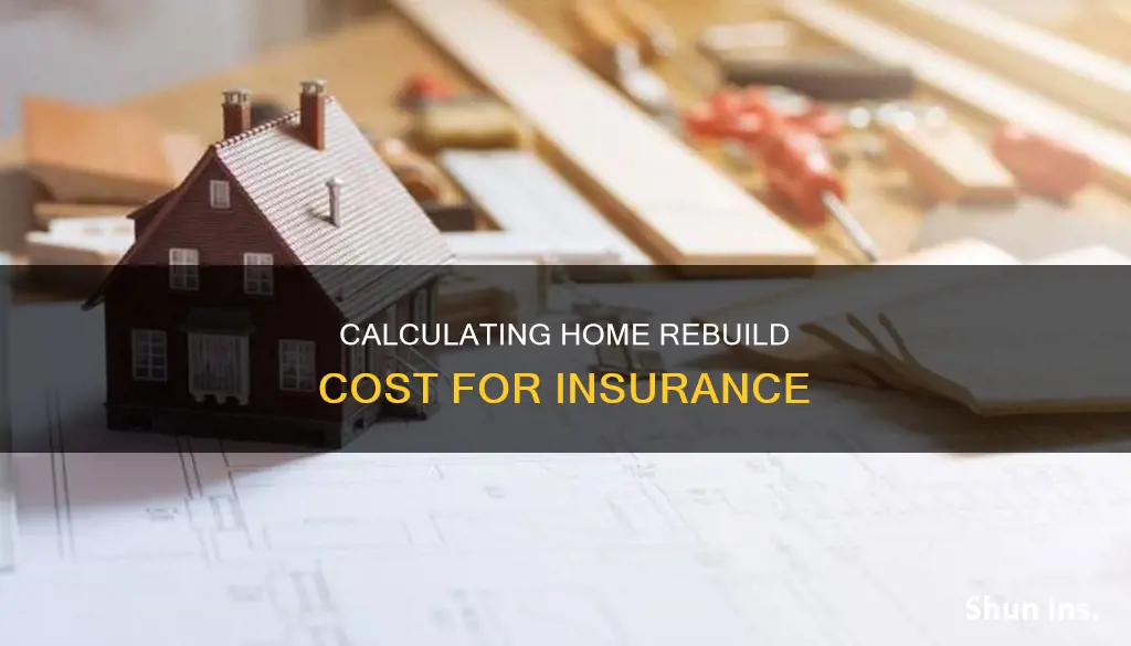 how to drtermine the rebuild value gor house insurance