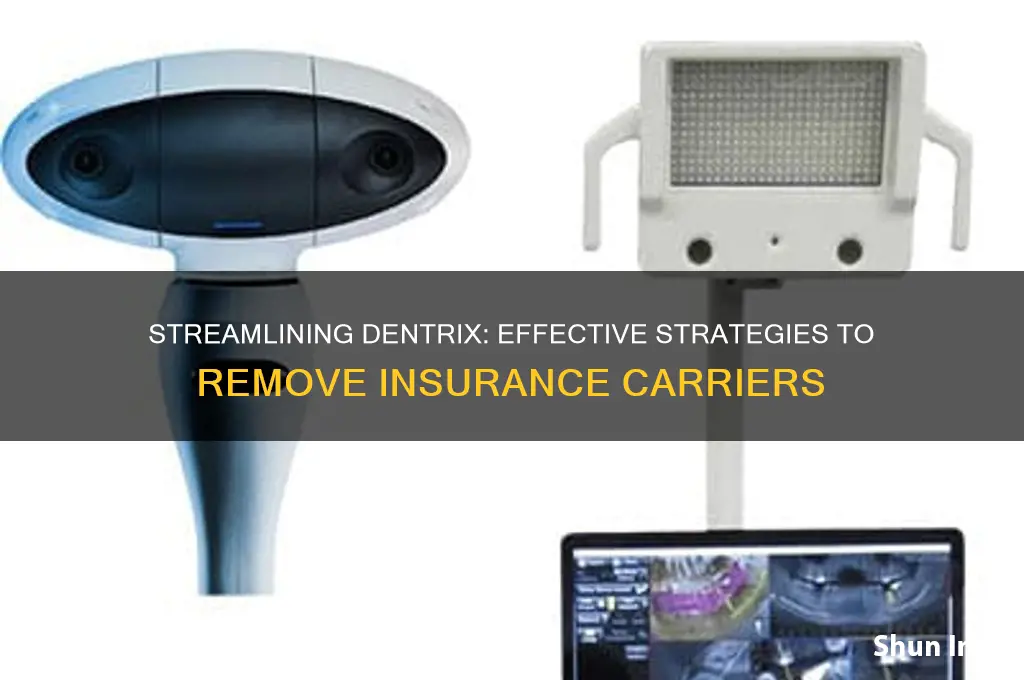 how to eliminate insurance carriers from dentrix