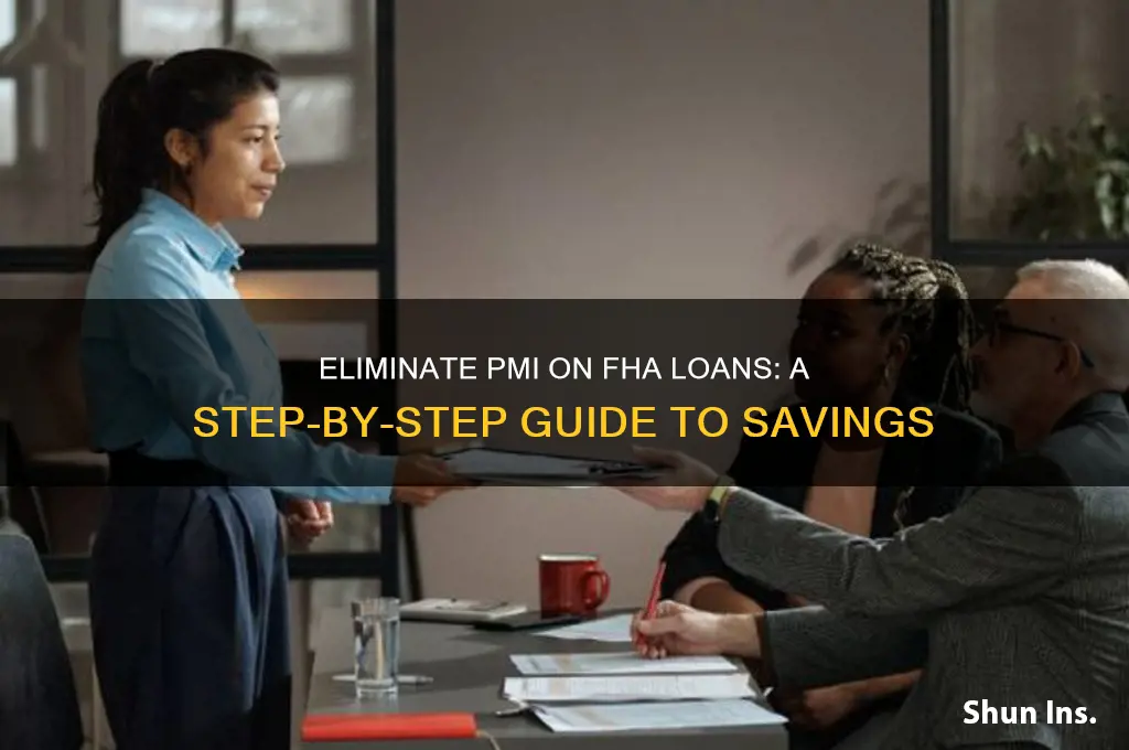 how to eliminate pmi insurance on fha loan