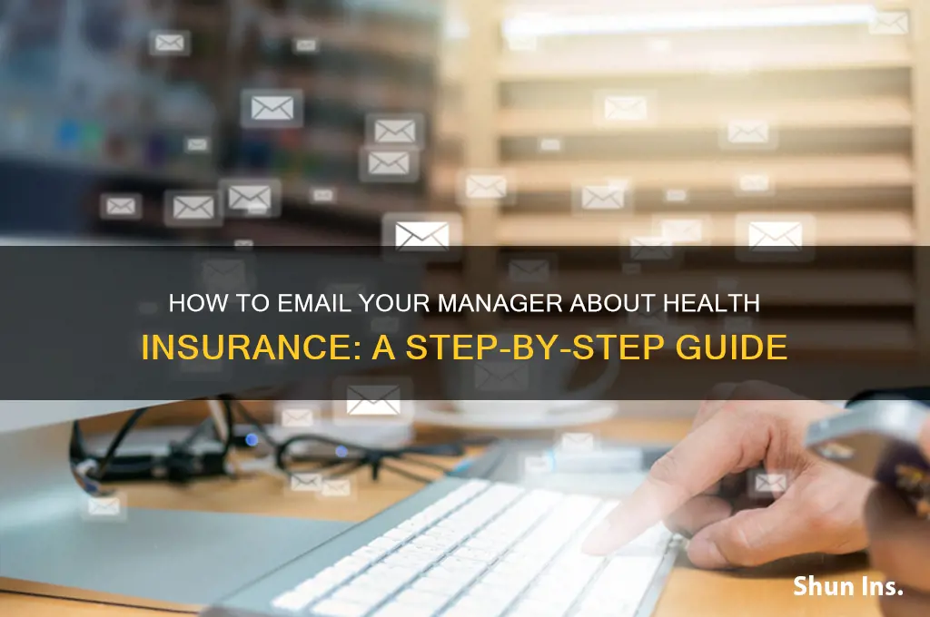 how to email a manager for about health insurance
