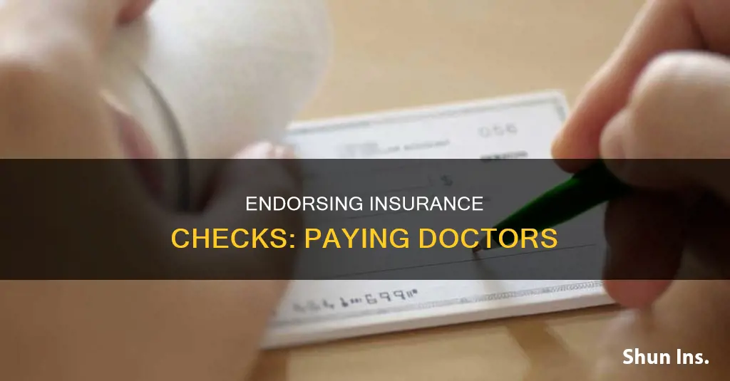 how to endorse insurance check to doctor