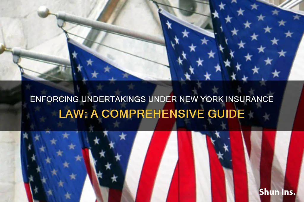 how to enforce an undertaking ny insurance law