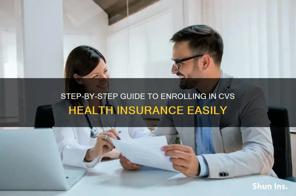 how to enroll in cvs health insurance