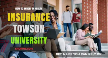 Enroll in Towson University Health Insurance: A Step-by-Step Guide