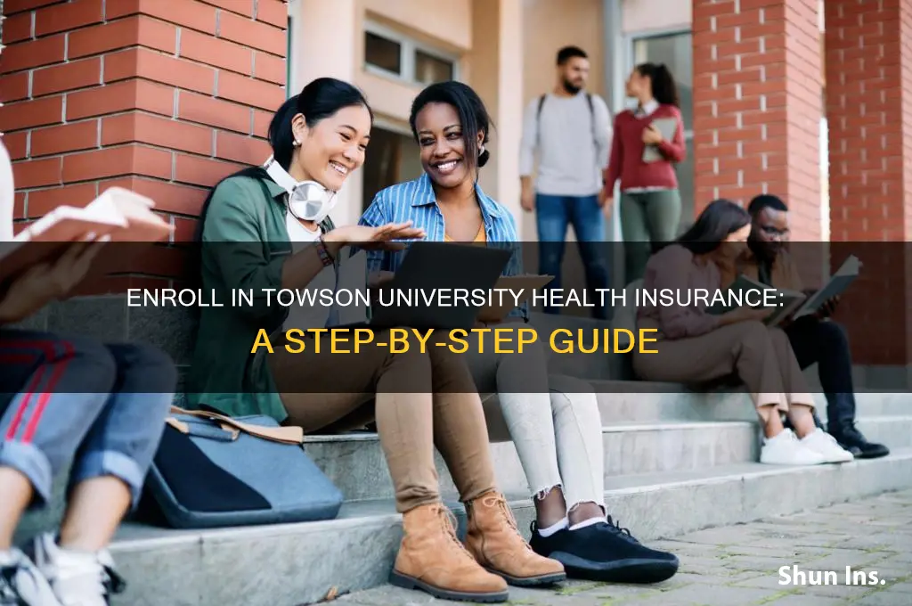 how to enroll in health insurance towson university