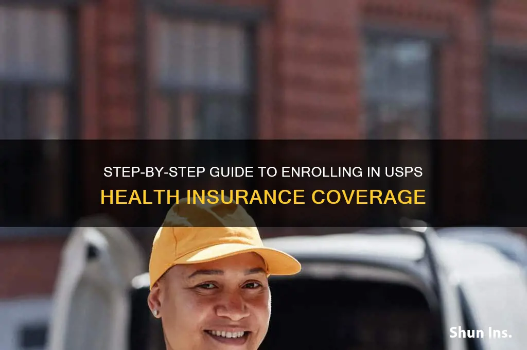 how to enroll in health insurance usps