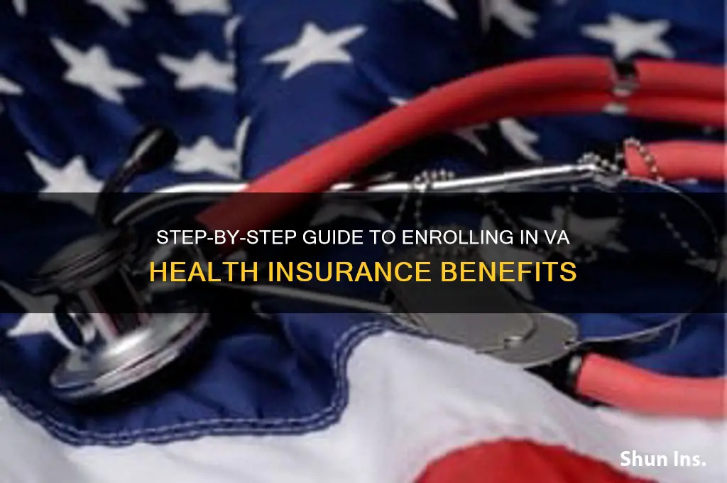 how to enroll into va heath insurance