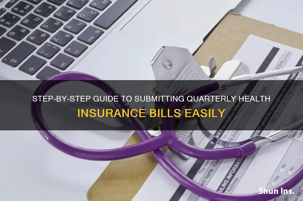 how to enter bill for quarterly health insurance