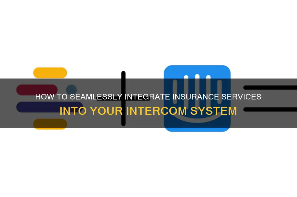 how to enter insurance in intercom