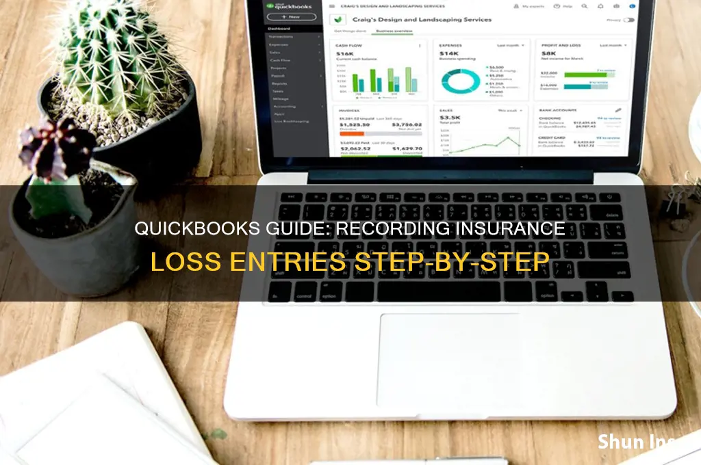 how to enter insurance loss in quickbooks