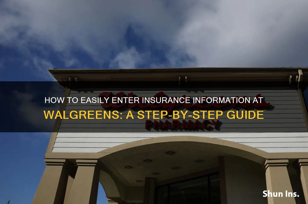 how to enter insurance on walgreens