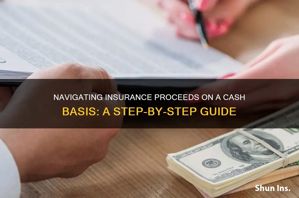 how to enter insurance proceeds cash basis