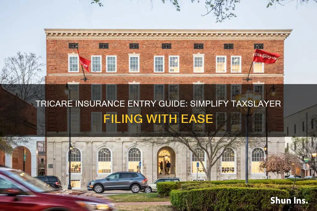 how to enter tricare insurance in taxslayer