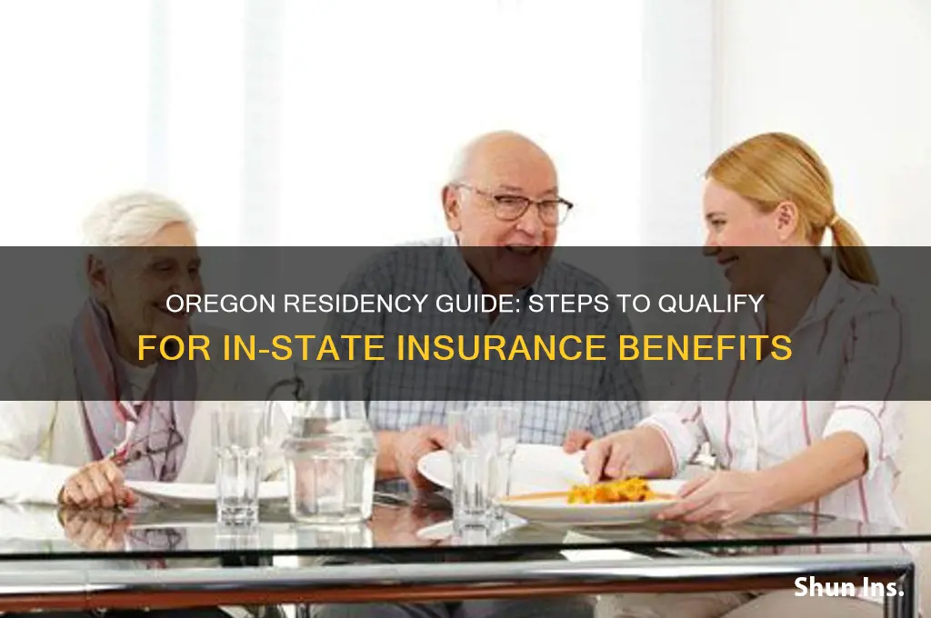 how to establish residency in oregon for insurance