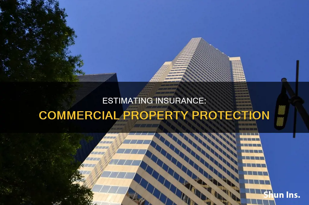 how to estimate insurance on commercial property
