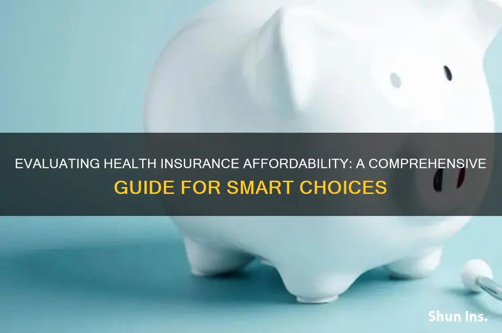 how to evalauate the affordability of ehalth insurance