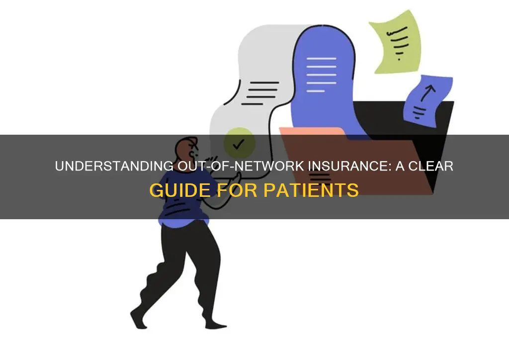 how to explain insurance is out of network