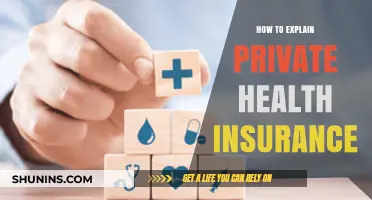 Understanding Private Health Insurance: A Simple Guide to Coverage and Benefits