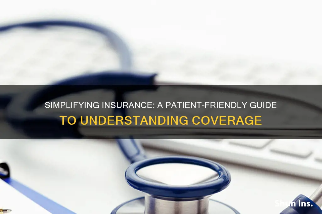 how to explan insurance to a patient