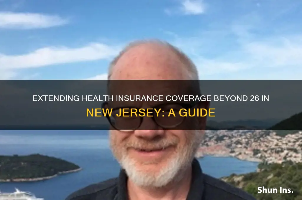 how to extend health insurance beyond 26 years in jersey