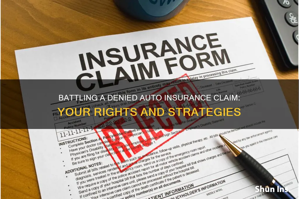 how to fight a denied auto insurance claim