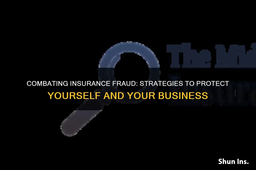 how to fight against insurance fraud