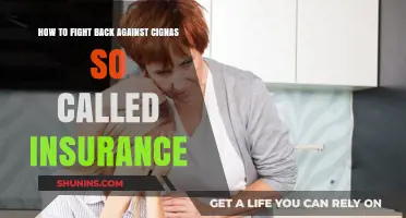 Cigna's Insurance: Fighting Back Against the So-Called 'Coverage
