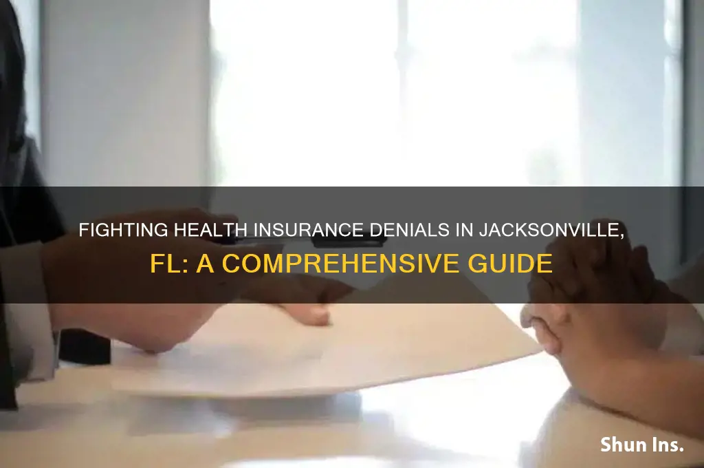 how to fight health insurance denial jacksonville fl