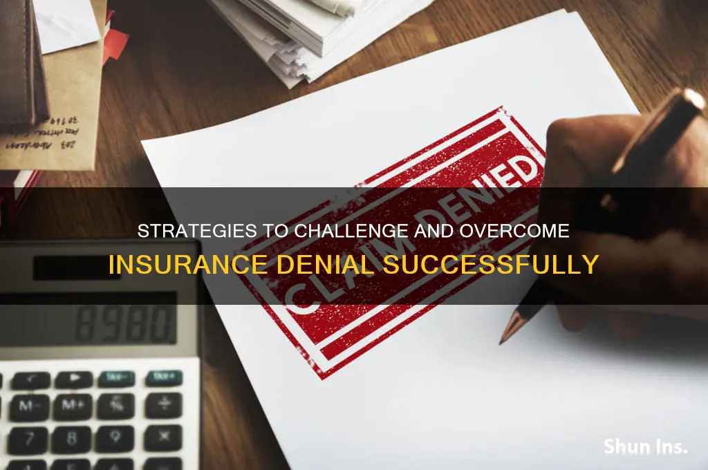 how to fight insurance denial
